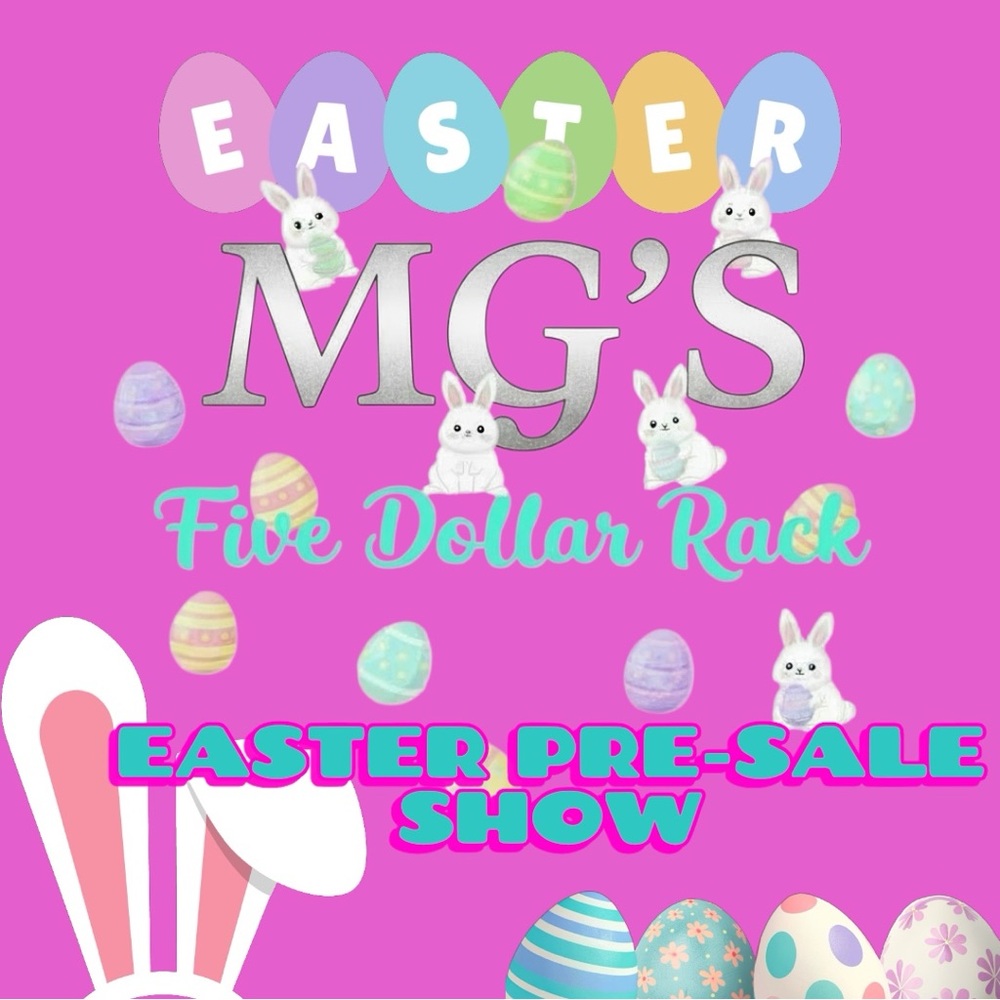 MG's Easter Pre-Sale Show Poster